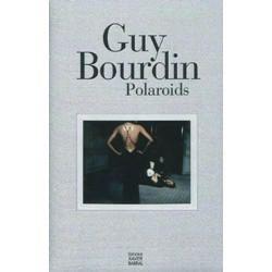 Guy Bourdin: Polaroids