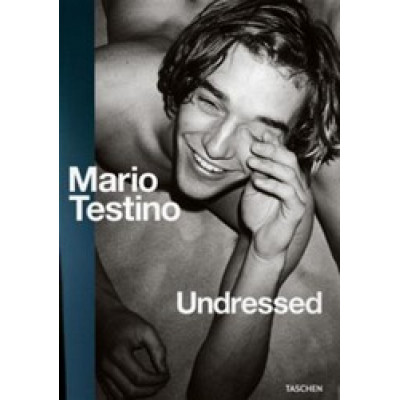 Mario Testino: Undressed