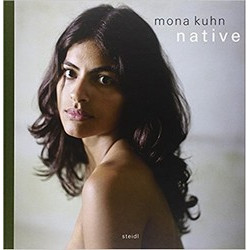 Mona Kuhn: Native
