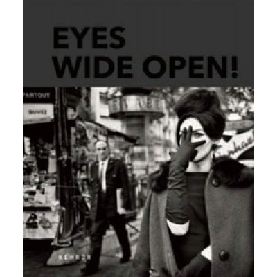 Eyes Wide Open! 100 Years of Leica Photography