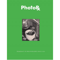 PhotoRx: Pharmacy in Photography since 1850