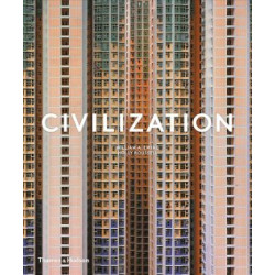 Civilization: The Way We Live Now