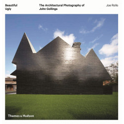 Beautiful Ugly: The Architectural Photography of John Gollings