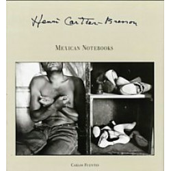 Henri Cartier-Bresson: Mexican Notebooks