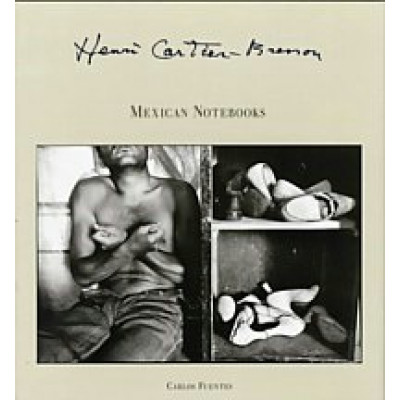Henri Cartier-Bresson: Mexican Notebooks