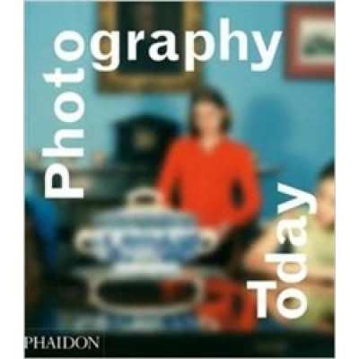 Photography Today: A History of Contemporary Photography