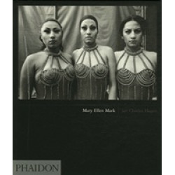 Mary Ellen Mark (Phaidon 55's)