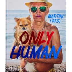 Martin Parr: Only Human