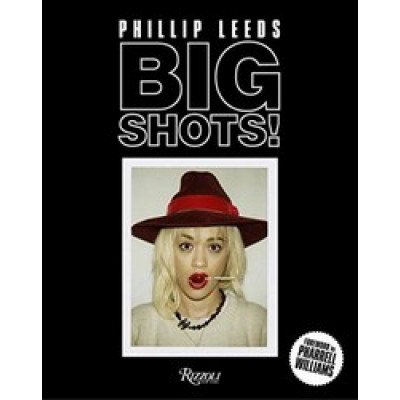 Big Shots: Polaroids from the World of Hip-Hop and Fashion