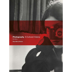 Photography Fifth Edition: A Cultural History