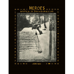 Heroes: Women in Snowboarding
