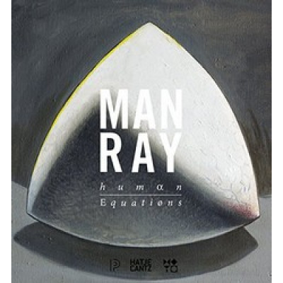 Man Ray: Human Equation
