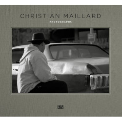 Christian Maillard: Photographs