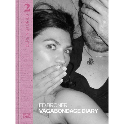 Ed Broner. Vagabondage Diary