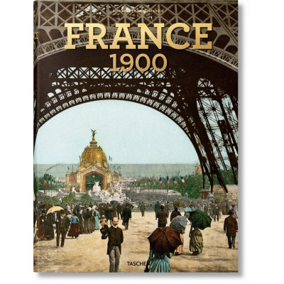 France 1900. A Portrait in Color