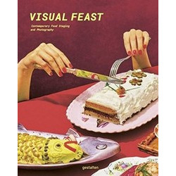 Visual Feast: Contemporary Food Photography and Styling