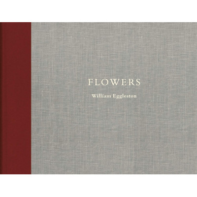 William Eggleston: Flowers