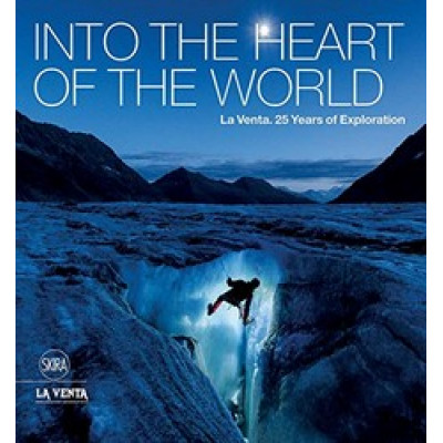 Into the Heart of the World: 25 Years of Exploration