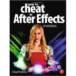 How to Cheat in After Effects + CD