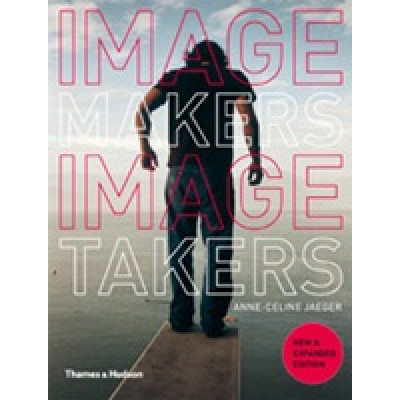 Image makers, image takers