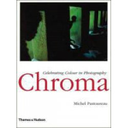Chroma. Celebrating Colour in Photography