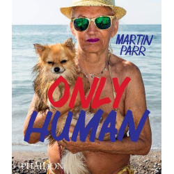 Only Human: Photographs by Martin Parr (signed edition)