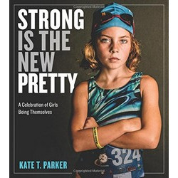 Strong is the New Pretty