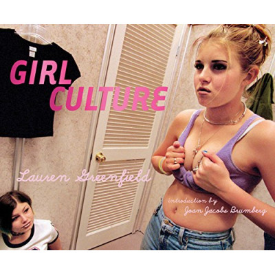 Girl Culture by Lauren Greenfield