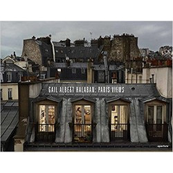 Gail Albert Halaban: Paris Views