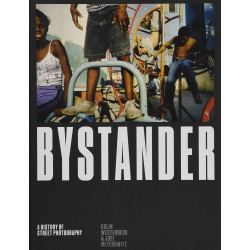 Bystander: A History of Street Photography