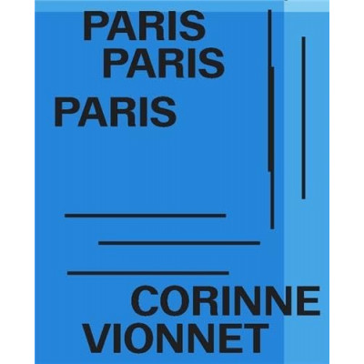Corinne Vionnet - Paris Paris Paris