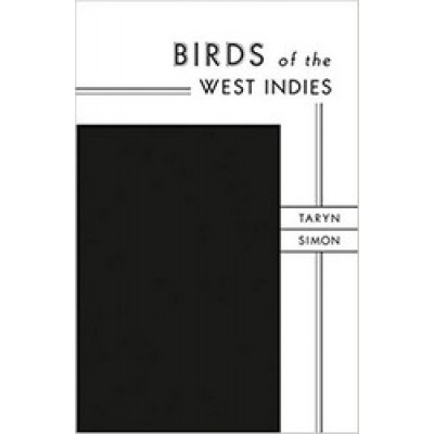 Taryn Simon: Birds of the West Indies