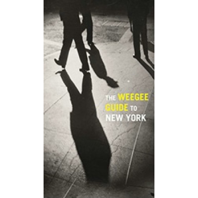 The Weegee Guide to New York (Уценка)