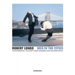 Robert Longo: Men In The Cities