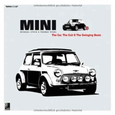 Mini: The Car, the Cult and British Beats + CD