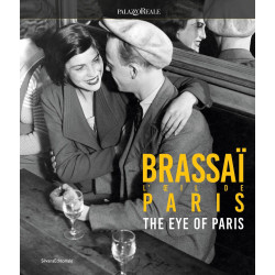 Brassaï: The Eye of Paris