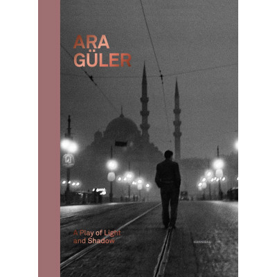 Ara GUler A Play of Light and Shadow
