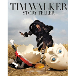 Tim Walker: Story Teller Tim Walker: Story Teller
