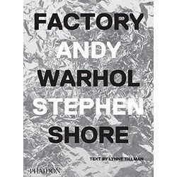 Stephen Shore: Factory - Andy Warhol