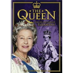 The Queen: The Life and Times of Elizabeth II