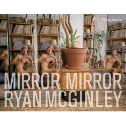 Ryan McGinley. Mirror Mirror