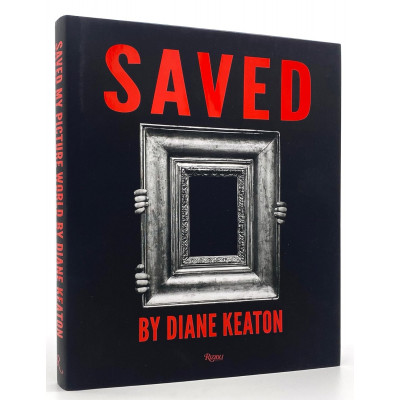 Saved: My Picture World by Diane Keaton