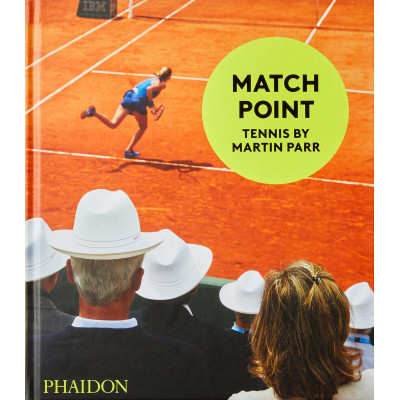 Match Point: Tennis by Martin Parr