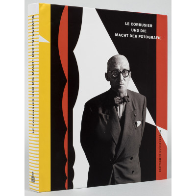 Le Corbusier und die Macht der Fotografie