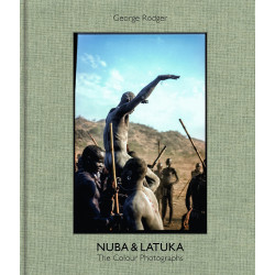 Nuba & Latuka. George Rodger. The Colour Photographs