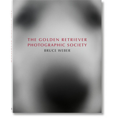 Bruce Weber. The Golden Retriever Photographic Society