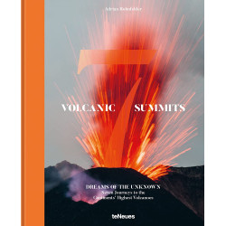 Volcanic 7 summits. Dreams of the unknown. Seven journays to the continents' highest volcanoes