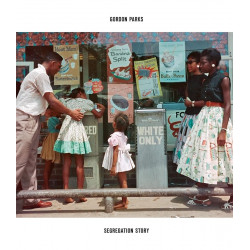 Gordon Parks: Segregation Story. Expanded edition