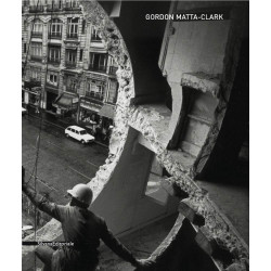 Gordon Matta-Clark.