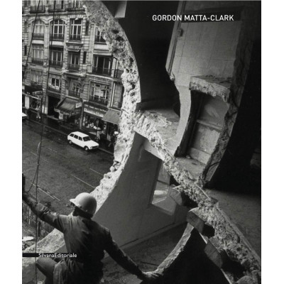 Gordon Matta-Clark.